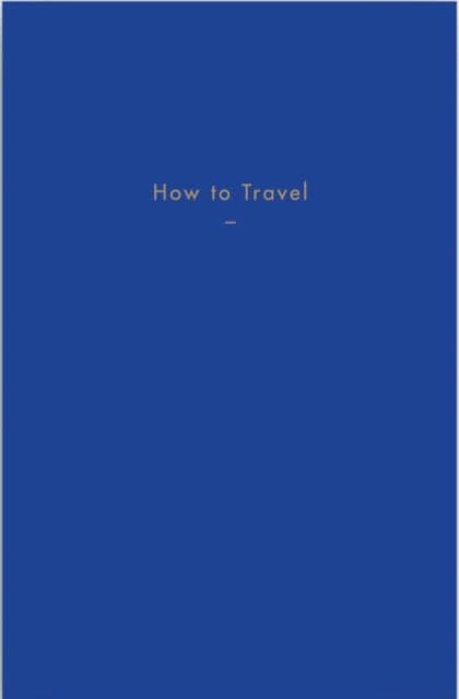 How to Travel