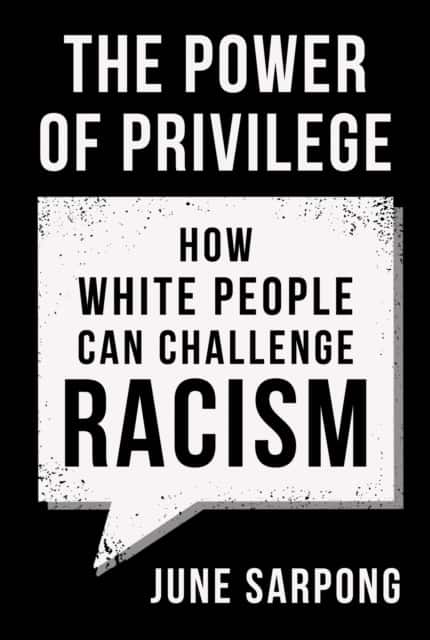 The Power of Privilege av June Sarpong