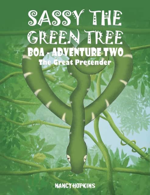 Sassy the Green Tree Boa - Adventure Two av Nancy Hopkins