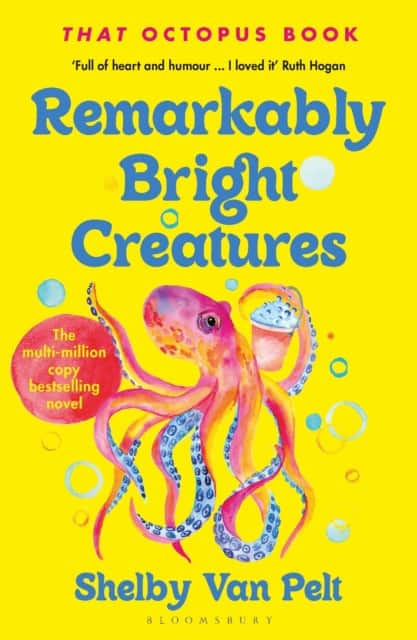 Remarkably Bright Creatures av Shelby Van Pelt
