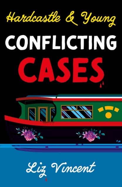 Hardcastle & Young – Conflicting Cases av Liz Vincent