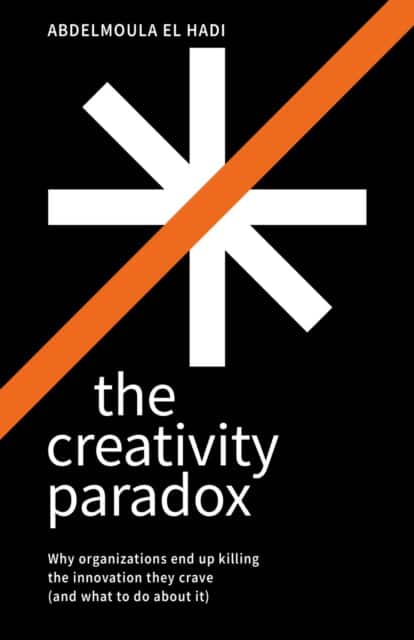The Creativity Paradox av Abdelmoula El Hadi