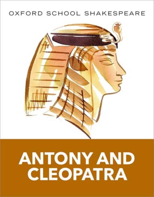Oxford School Shakespeare: Antony and Cleopatra (Includes Accessible Notes, Exam Support & Videos) av William Shakespeare