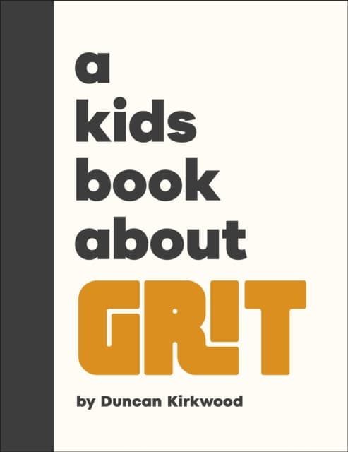 A Kids Book About Grit