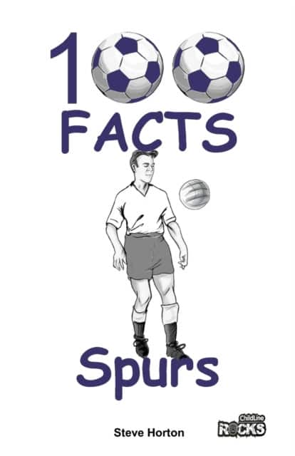 Tottenham Hotspur FC - 100 Facts av Steve Horton