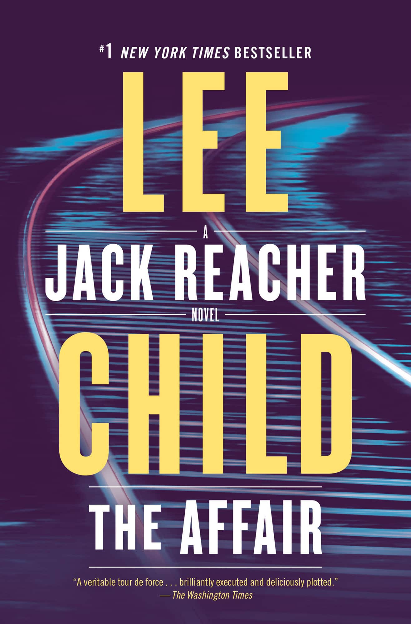 The Affair: A Jack Reacher Novel av Lee Child