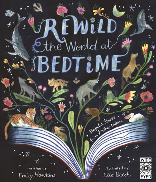 Rewild the World at Bedtime av Emily Hawkins