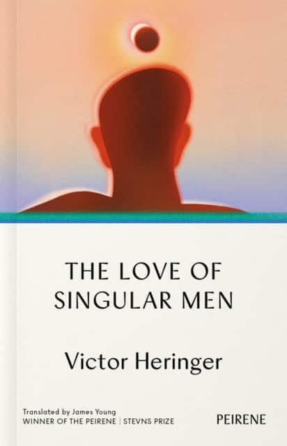 The Love of Singular Men av Victor Heringer