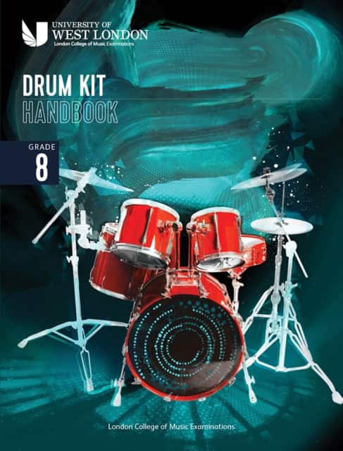 London College of Music Drum Kit Handbook 2022: Grade 8 av London College of Music Examinations