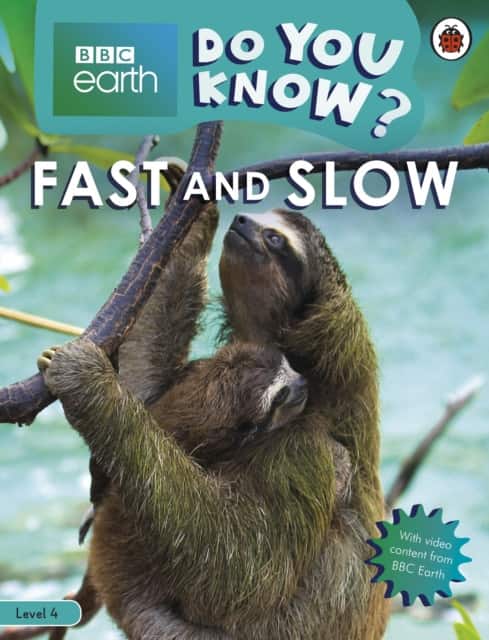 Fast and Slow - BBC Earth Do You Know...? Level 4 av Ladybird