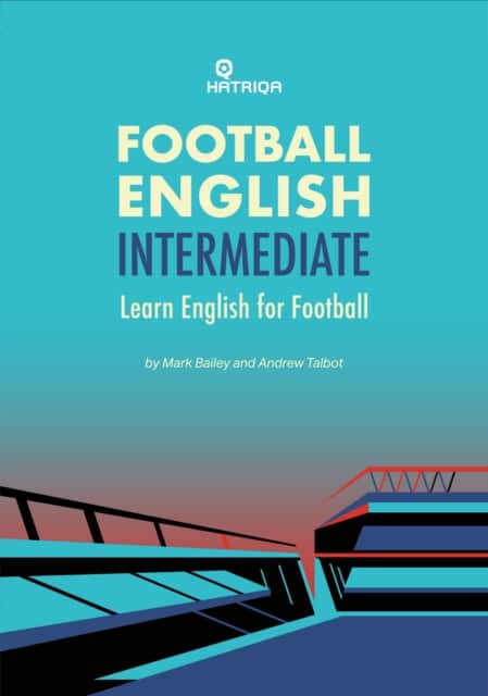 Football English Intermediate av Mark Bailey