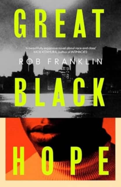 Great Black Hope av Rob Franklin