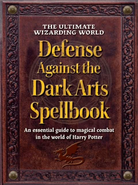 The Ultimate Wizarding World Defense Against the Dark Arts Spellbook av The Editors of MuggleNet