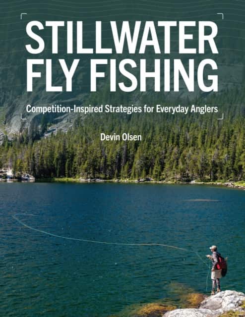 Stillwater Fly Fishing av Devin Olsen