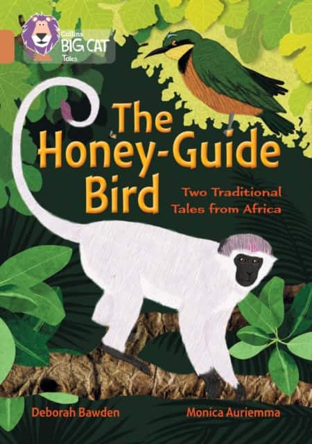 The Honey-Guide Bird: Two Traditional Tales from Africa av Deborah Bawden