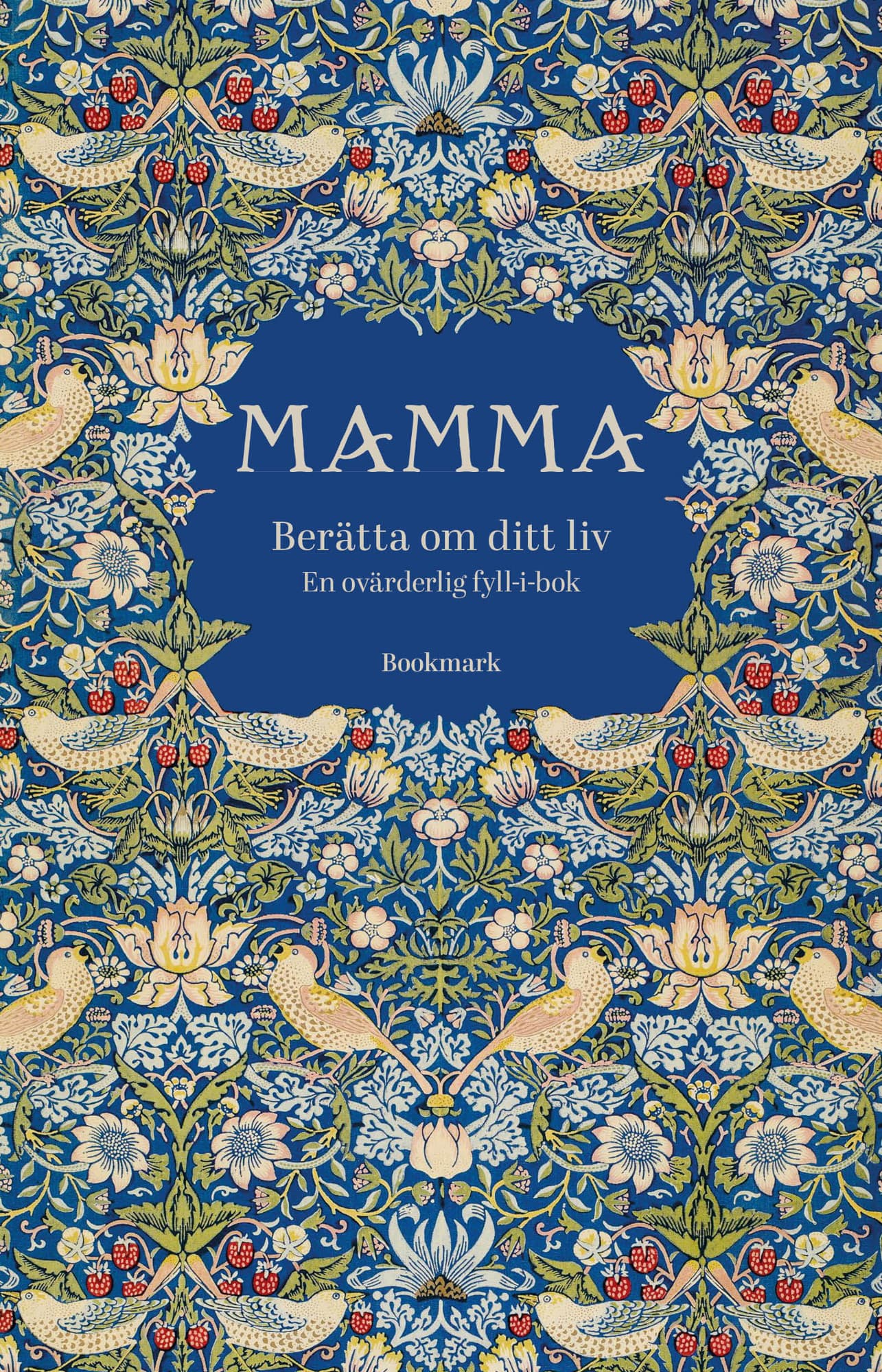 Mamma : berätta om ditt liv