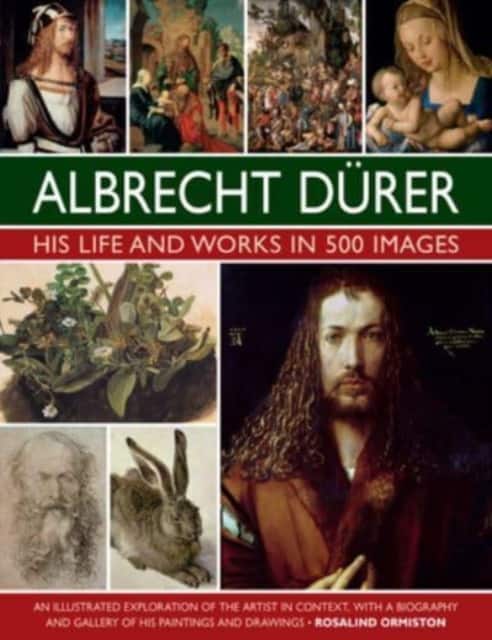 Albrecht Durer: His Life and Works av Rosalind Ormiston