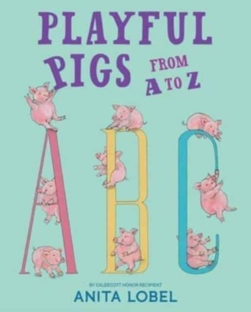 Playful Pigs from A to Z av Anita Lobel