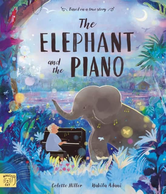 The Elephant and the Piano av Colette Hiller