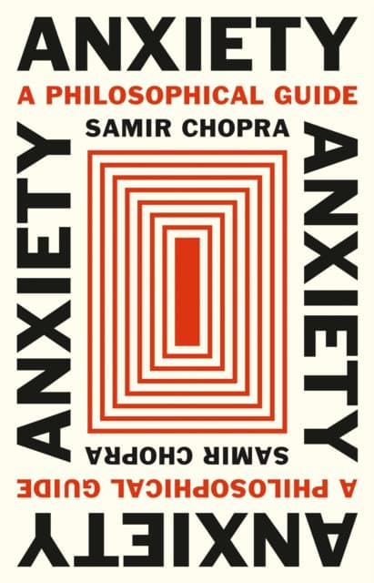 Anxiety – A Philosophical Guide