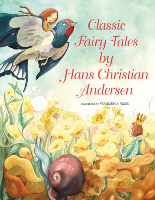 Classic Fairy Tales by Hans Christian Andersen av Hans Christian Andersen