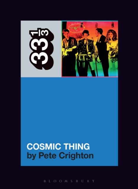 The B-52s' Cosmic Thing av Pete Crighton
