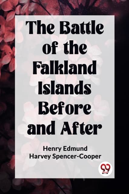 The Battle of the Falkland Islands Before and After