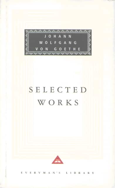 Selected Works av Johann Wolfgang von Goethe