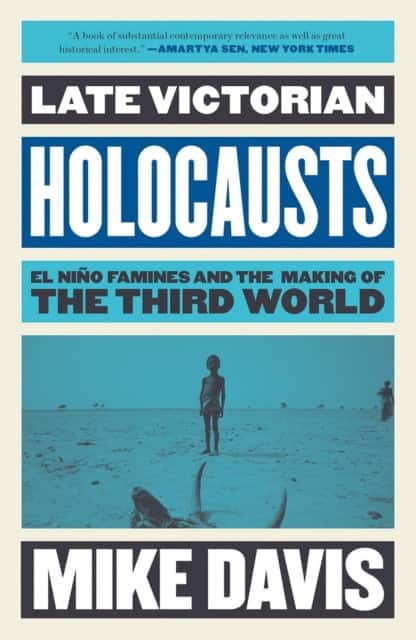 Late Victorian Holocausts av Mike Davis