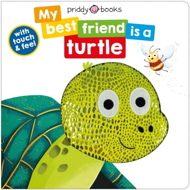 My Best Friend Is A Turtle av Roger Priddy