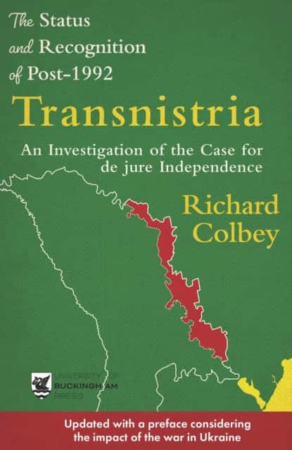 The Status and Recognition of Post-1992 Transnistria av Richard Colbey