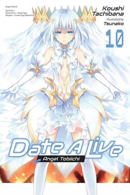 Date A Live, Vol. 10 (light novel) av Jocelyne Allen