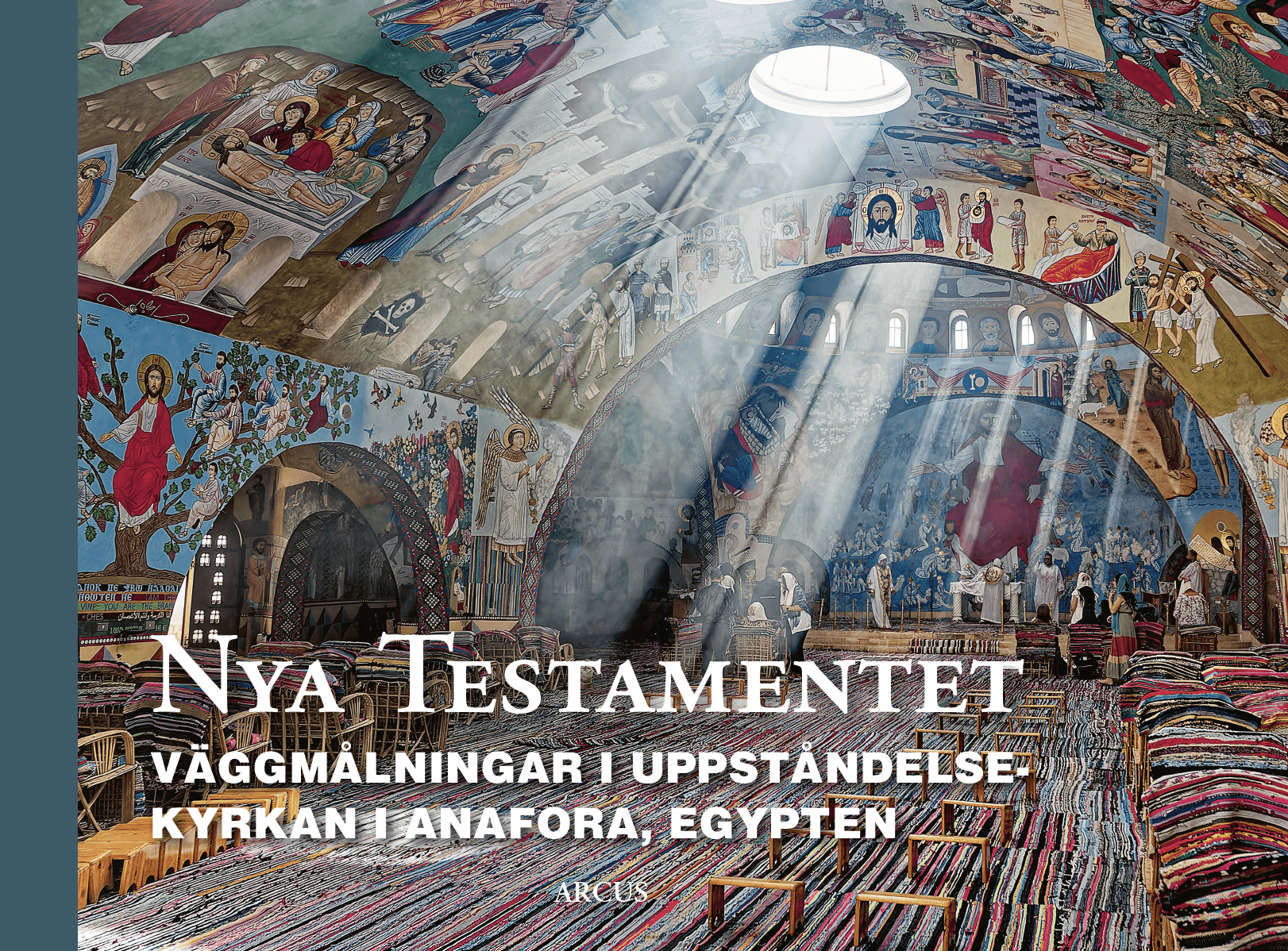 Nya Testamentet : väggmålningar i Uppståndelsekyrkan i Anafora, Egypten