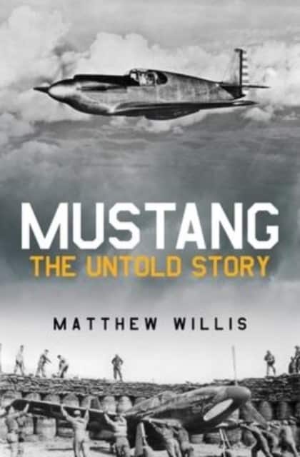 Mustang: The Untold Story av Matthew Willis