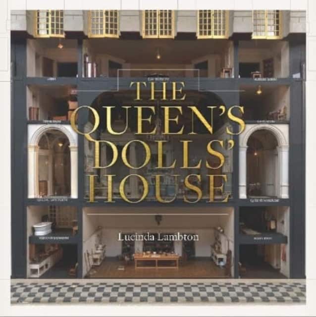 The Queen’s Dolls’ House: Revised and Updated Edition av Lucinda Lambton