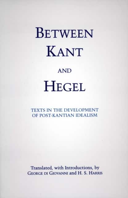Between Kant and Hegel av H. S. Harris
