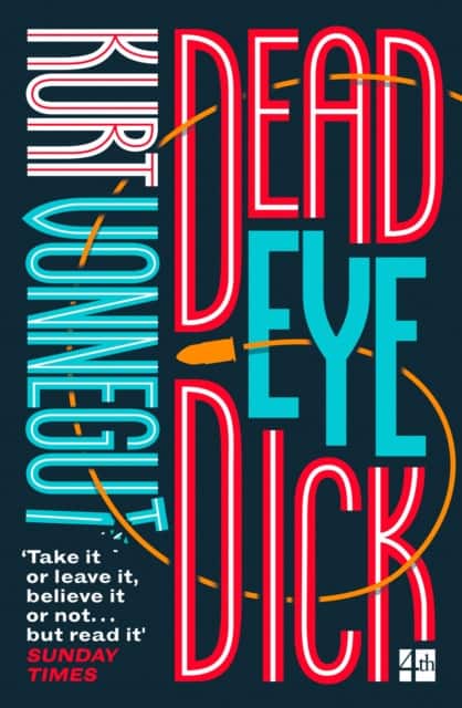 Deadeye Dick av Kurt Vonnegut