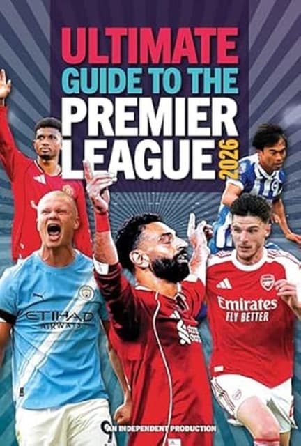 Ultimate Guide to the Premier League 2026