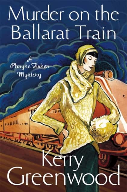 Murder on the Ballarat Train: Miss Phryne Fisher Investigates av Kerry Greenwood