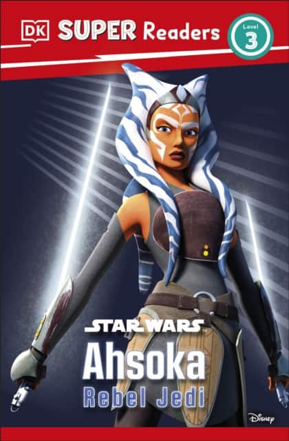 DK Super Readers Level 3 Star Wars Ahsoka Rebel Jedi av Matt Jones