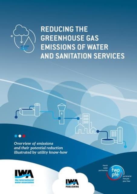 Reducing the Greenhouse Gas Emissions of Water and Sanitation Services