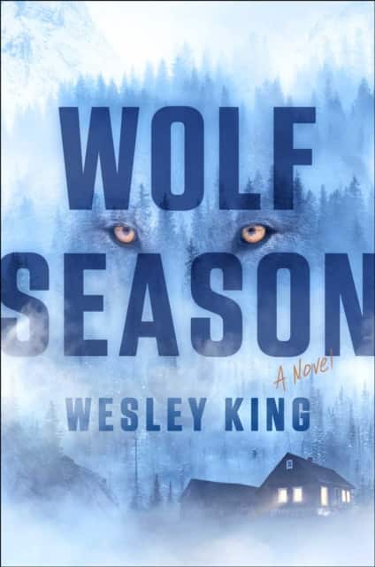Wolf Season av Wesley King