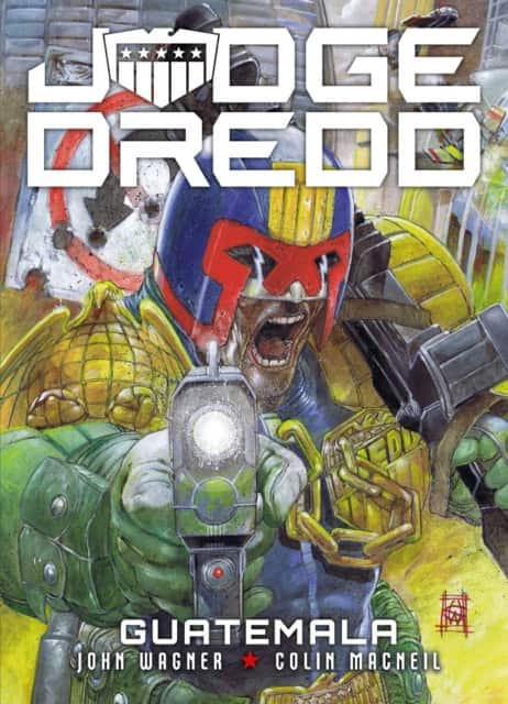 Judge Dredd: Guatemala av John Wagner