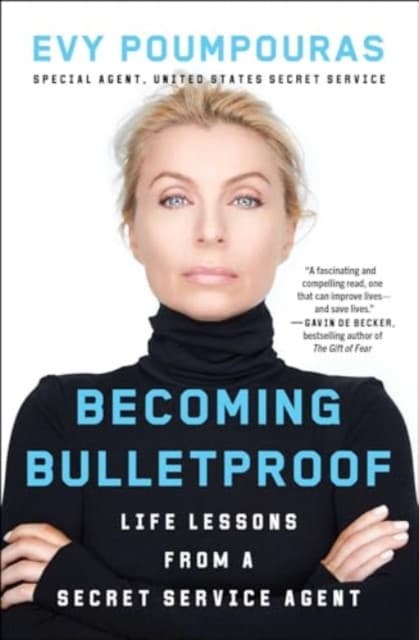 Becoming Bulletproof av Evy Poumpouras