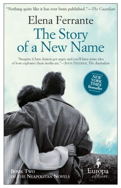 The Story of a New Name av Elena Ferrante