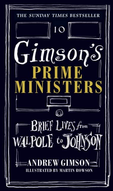 Gimson's Prime Ministers av Andrew Gimson