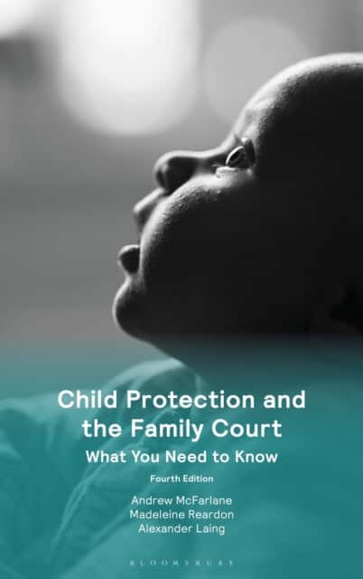 Child Protection and the Family Court av The Rt Hon Sir Andrew McFarlane