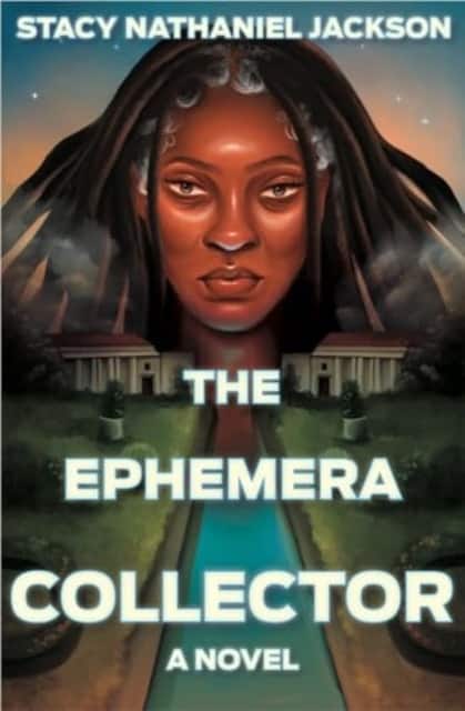 The Ephemera Collector – A Novel av Stacy Nathaniel Jackson