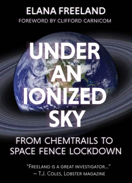 Under an Ionized Sky.From Chemtrails to Space Fence Lockdown av Elana M Freeland
