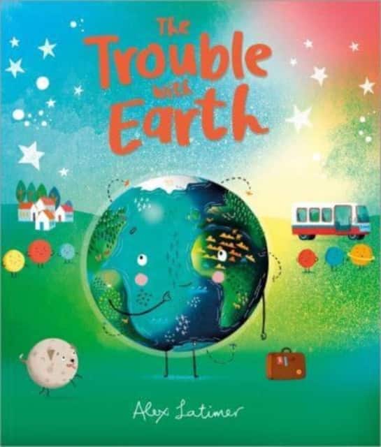 The Trouble with Earth av Alex Latimer